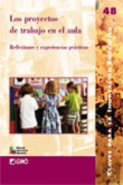 Los Proyectos De Trabajo En El Aula