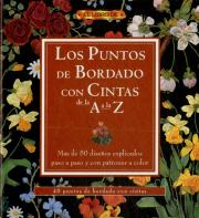 Los Puntos De Bordado Con Cintas De La A A La Z