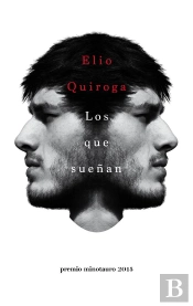 Los Que Sueñan - Premio Minotauro 2015