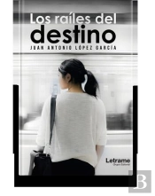 Los Raíles Del Destino