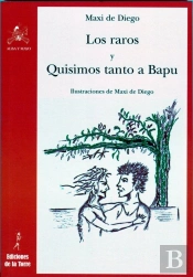 Los Raros Y Quisimos Tanto A Bapu