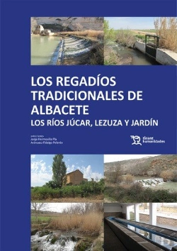 Bertrand.pt - Los Regadios Tradicionales De Albacete Los Rios Jucar, Lezu