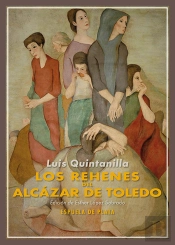 Los Rehenes Del Alcazar De Toledo