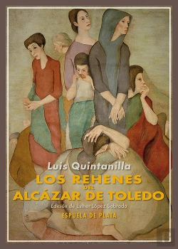 Bertrand.pt - Los Rehenes Del Alcazar De Toledo