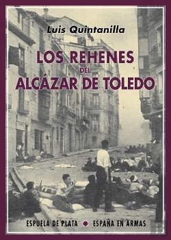 Bertrand.pt - Los Rehenes Del Alcázar De Toledo