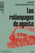 Los Relampagos De Agosto