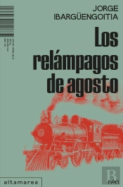 Los Relampagos De Agosto