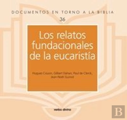 Bertrand.pt - Los Relatos Fundacionales De La Eucaristía