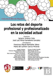 Los Retos Del Deporte Profesional Y Profesionalizado En La Sociedad Actual