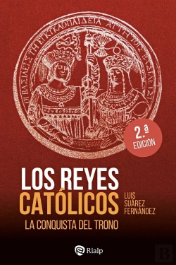 Bertrand.pt - Los Reyes Catolicos. La Conquista Del Trono