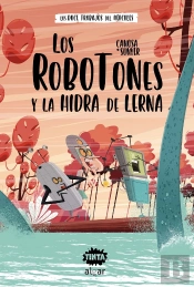 Los Robotones Y La Hidra De Lerna