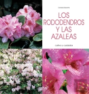 Los Rododendros Y Las Azaleas - Cultivo Y Cuidados