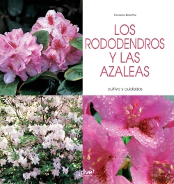Bertrand.pt - Los Rododendros Y Las Azaleas - Cultivo Y Cuidados