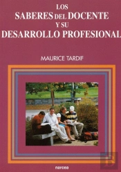 Los Saberes Del Docente Y Su Desarrollo Profesional