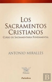 Los Sacramentos Cristianos