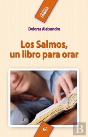 Los Salmos, Un Libro Para Orar