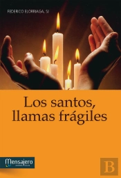 Los Santos, Llamas Frágiles