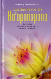Los Secretos De Ho'Oponopono