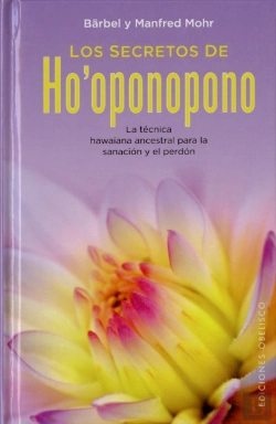 Bertrand.pt - Los Secretos De Ho'Oponopono