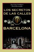Los Secretos De Las Calles De Barcelona