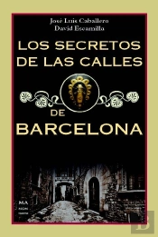 Los Secretos De Las Calles De Barcelona