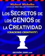 Los Secretos De Los Genios De La Creatividad