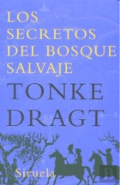 Los Secretos Del Bosque Salvaje