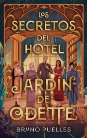 Los Secretos Del Hotel Jardin De Odette