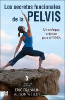 Los Secretos Funcionales De La Pelvis