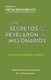 Los Secretos Que Me Revelaron Los Millonarios