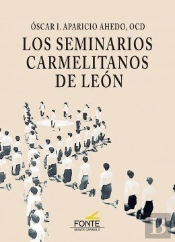 Los Seminarios Carmelitanos De Leon