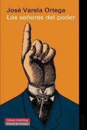 Los Señores Del Poder Y La Democracia En España
