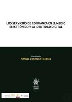 Bertrand.pt - Los Servicios De Confianza En El Medio Electronico Y La Iden