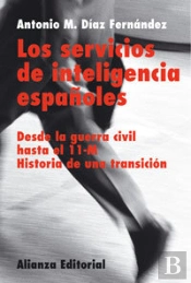 Los Servicios De Inteligencia Españoles