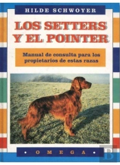 Los Setters Y El Pointer