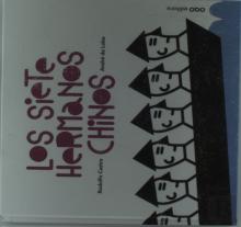 Los Siete Hermanos Chinos