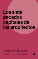 Los Siete Pecados De Los Arquitectos