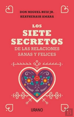 Bertrand.pt - Los Siete Secretos De Las Relaciones Sanas Y Felices