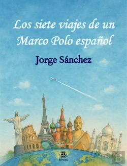 Bertrand.pt - Los Siete Viajes De Un Marco Polo Español