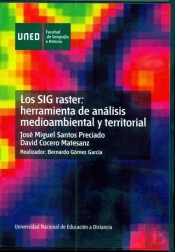 Los Sig Raster: Herramienta De Análisis Medioambiental Y Territorial