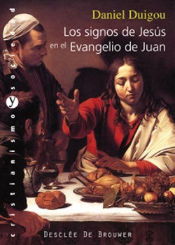 Bertrand.pt - Los Signos De Jesús En El Evangelio De Juan