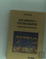 Los Signos Y Sus Decanatos. Astrologia Cabalistica 
