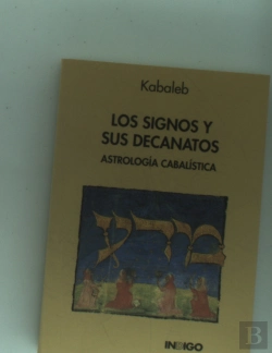Bertrand.pt - Los Signos Y Sus Decanatos. Astrologia Cabalistica 