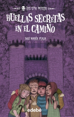 Bertrand.pt - Los Sin Miedo 11. Huellas Secretas En El Camino