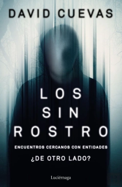 Bertrand.pt - Los Sin Rostro. Encuentros Cercanos Con Entidades