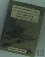 Los Síndromes Clásicos De La Medicina Tradicional China