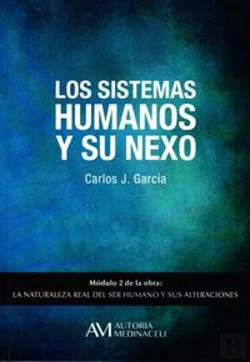 Bertrand.pt - Los Sistemas Del Ser Humano Y Su Nexo