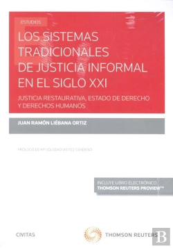 Bertrand.pt - Los Sistemas Tradicionales De Justicia Informal En El Siglo Xxi (Papel + E-Book)