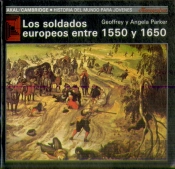 Los Soldados Europeos Entre 1550 Y 1650