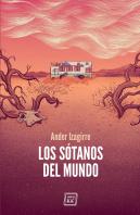 Los Sótanos Del Mundo